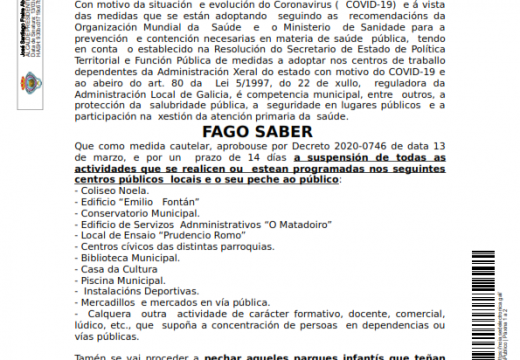 O Concello de Noia acorda a suspensión de todas as actividades municipais e o peche de todas as instalacións municipais durante 14 días, prorrogables en caso de necesidade