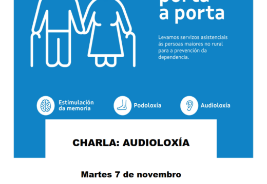 O programa “Coidados Porta a Porta” tamén ofrecerá unha charla sobre audioloxía