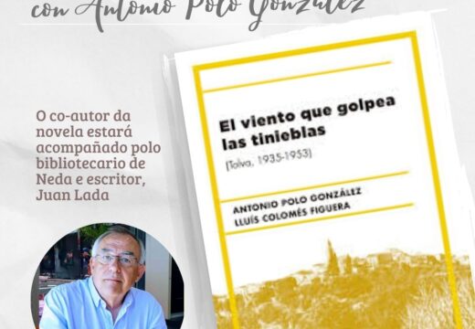 O escritor Antonio Polo presenta o 13 de febreiro en Neda a novela “El viento que golpea las tinieblas (Tolva, 1935-1953)”