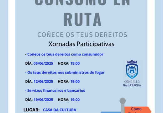 A Laracha acollerá tres xornadas participativas do programa “Consumo en Ruta: Coñece os teus Dereitos”