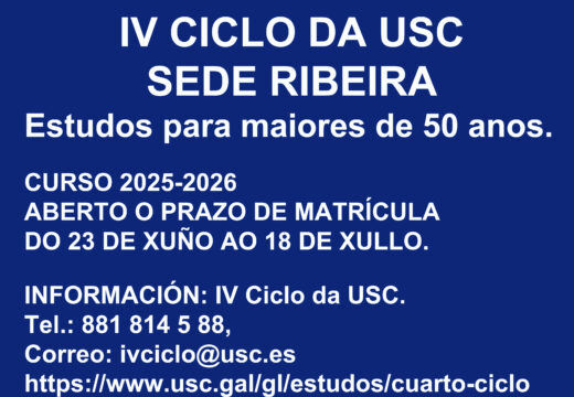 Apertura do período de matrícula no IV Ciclo USC Sede Ribeira