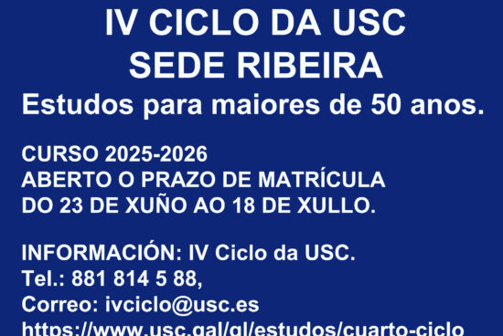 Apertura do período de matrícula no IV Ciclo USC Sede Ribeira