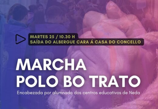 Neda anima á veciñanza a participar o vindeiro martes na súa “Marcha polo bo trato”