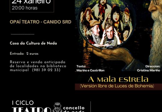 “A mala estrela”, versión libre de “Luces de bohemia”, este sábado no Ciclo de Teatro Afeccionado de Neda