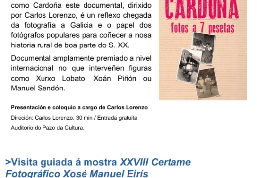 Carballo completa o seu mes da fotografía cunha visita guiada á exposición do Certame Xosé Manuel Eirís e a estrea do documental sobre “Cardoña”