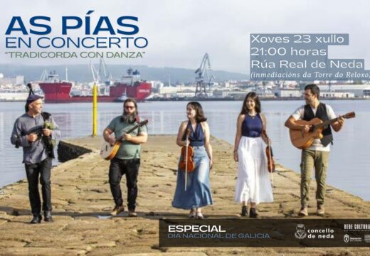 Neda anticipa a celebración do Día nacional de Galicia co espectáculo “Tradicorda con danza” do grupo As Pias