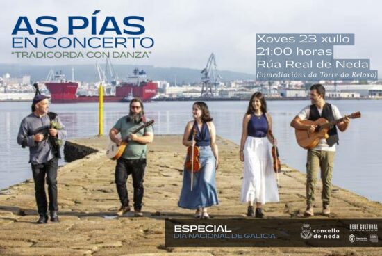 Neda anticipa a celebración do Día nacional de Galicia co espectáculo “Tradicorda con danza” do grupo As Pias