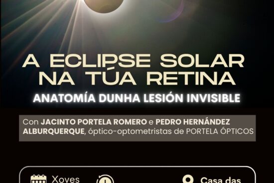 Neda organiza o xoves que vén a charla “A eclipse solar na túa retina: anatomía dunha lesión invisible”