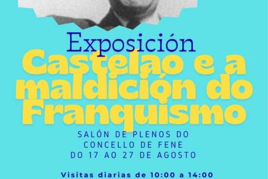 Fene conmemorará o Día da Galiza Mártir cunha homenaxe a Ramón Souto e a inauguración da exposición “Castelao e a maldición do franquismo”