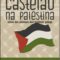 Sanidade Galega con Palestina trae á Fábrica unha exposición sobre o xenocidio en Palestina