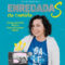 A humorista Leti da Taberna conclúe este venres en Neda a súa xira “Enredadas no Camiño”